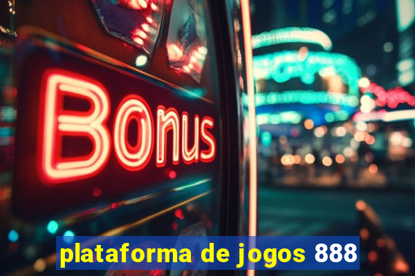 plataforma de jogos 888